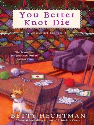 cover image of You Better Knot Die